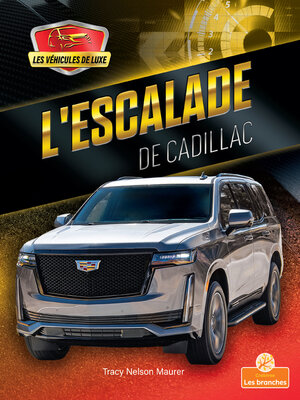 cover image of L'Escalade de Cadillac (Escalade by Cadillac)